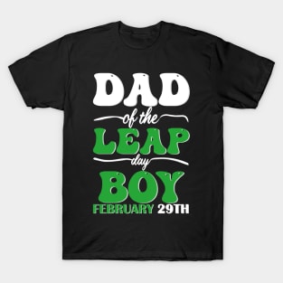 Dad Of The Leap Day Boy February 29th T-Shirt